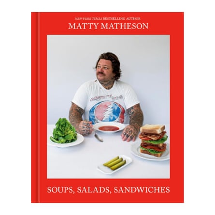 Soups, Salads, Sandwiches A Cookbook Matty Matheson (author)