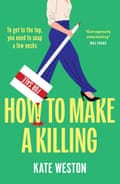 How To Make A Killing Kate Weston Book jacket cover front artwork