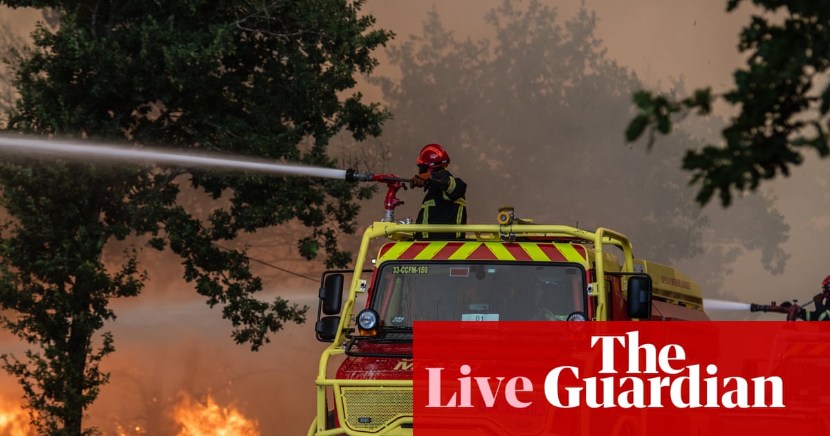France and Spain race to control wildfires as Bordeaux suburbs evacuated – live