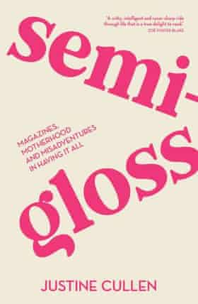 Semi-gloss by Justine Cullen