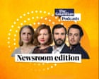 Newsroom Edition: the risks and rewards of the PM’s podcast era – podcast