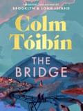 cover of The Bridge by Colm Toibin