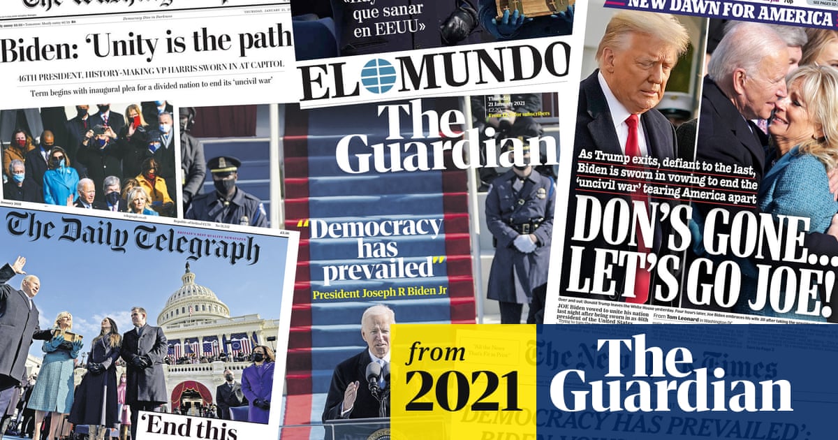 Democracy Has Prevailed Front Pages Across World Hail Joe Biden S Inauguration Biden Inauguration The Guardian Democracy Has Prevailed Front Pages Across World Hail Joe Biden S Inauguration Biden Inauguration The Guardian