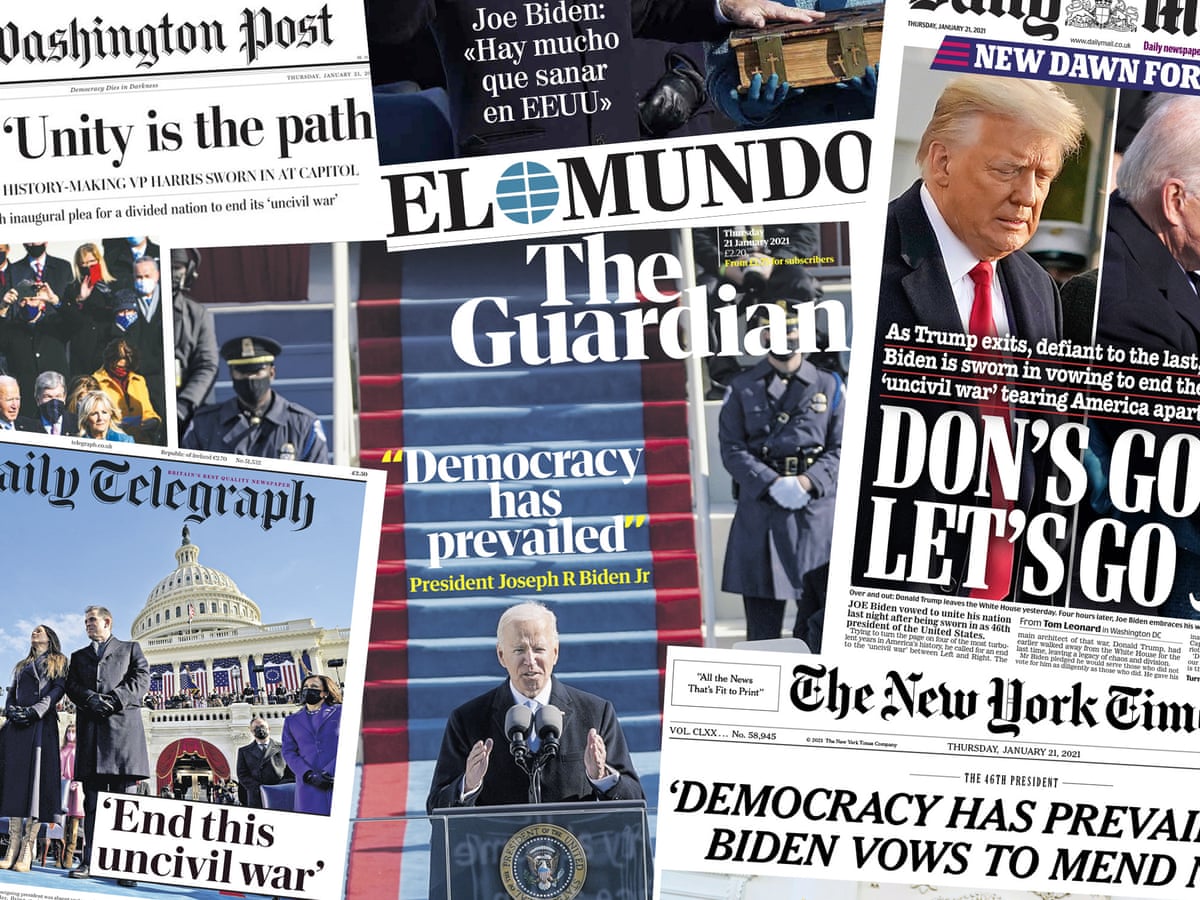 Democracy Has Prevailed Front Pages Across World Hail Joe Biden S Inauguration Biden Inauguration The Guardian Democracy Has Prevailed Front Pages Across World Hail Joe Biden S Inauguration Biden Inauguration The Guardian