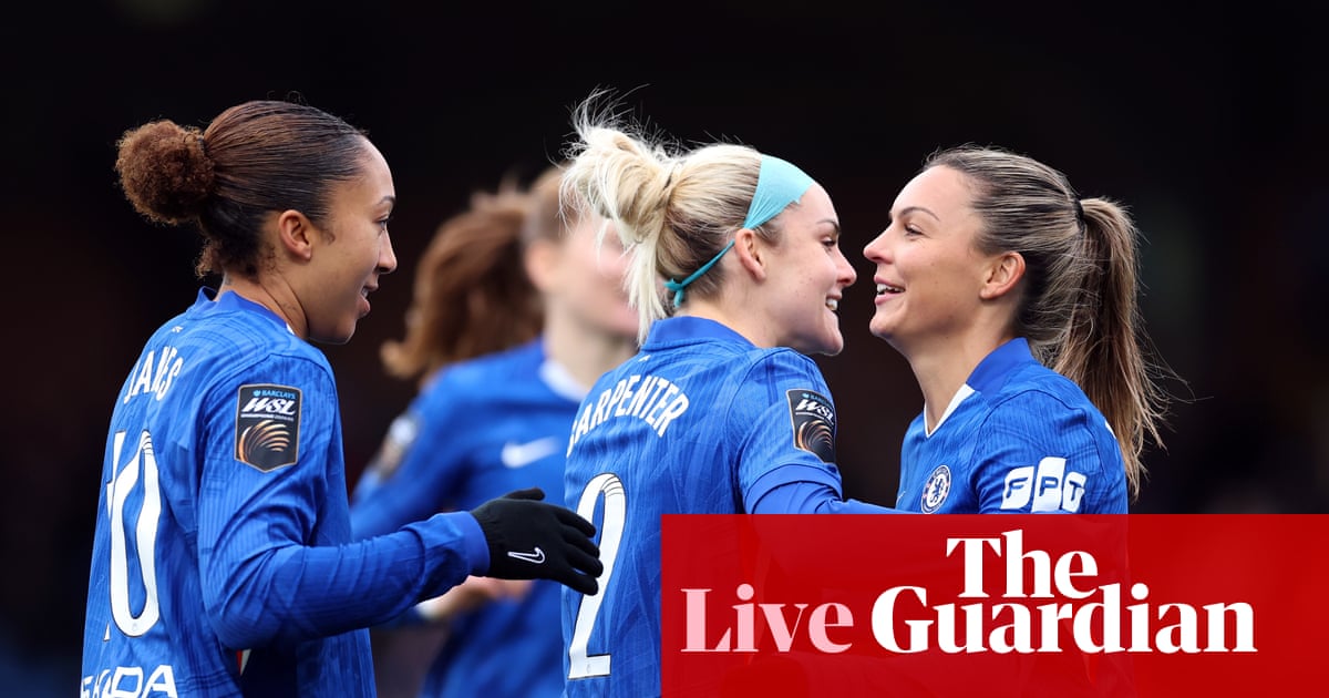 Manchester City v Everton, Chelsea v West Ham and more: WSL clockwatch – live