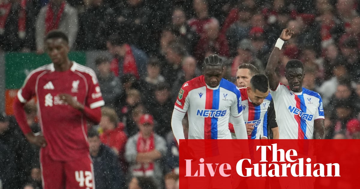 Liverpool 0-3 Crystal Palace: Carabao Cup as it happened