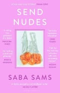 Send Nudes by Saba Sams.
