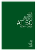 Poster for The Arts Britain Ignores: 50 Years On.