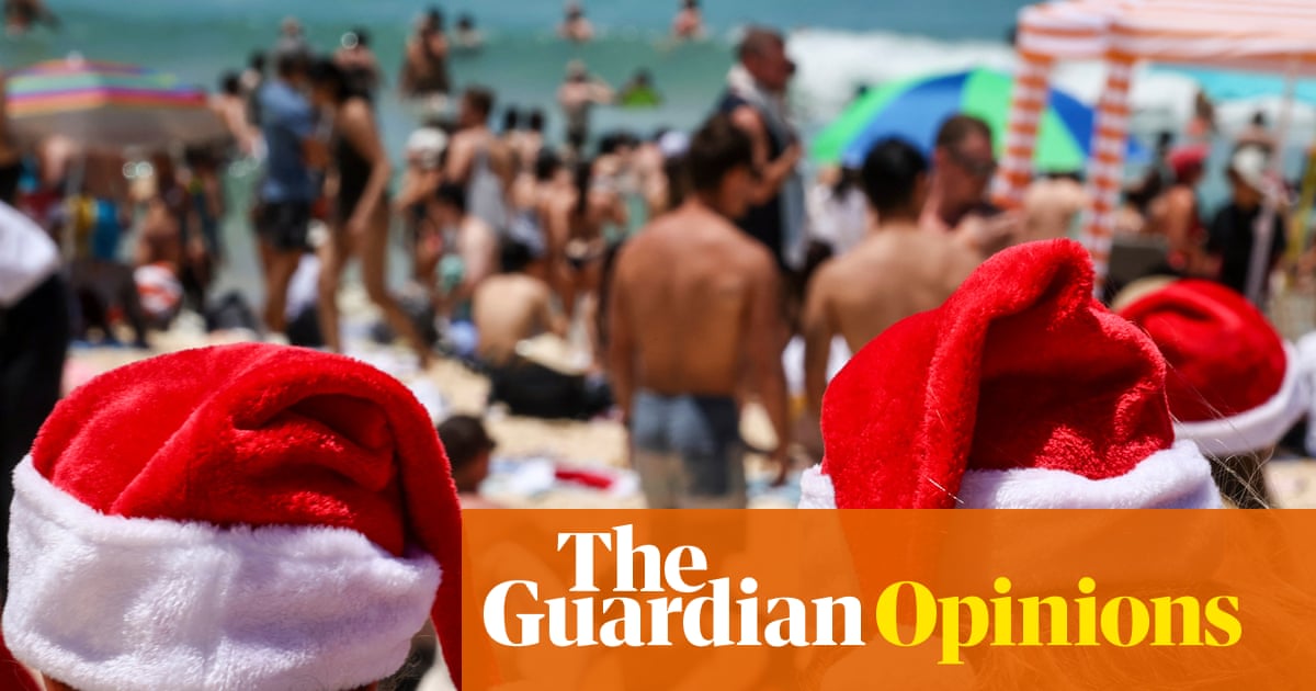 Some like it hot: why cold Christmases are a feeble imitation of celebrating in summer | Eleanor Burnard