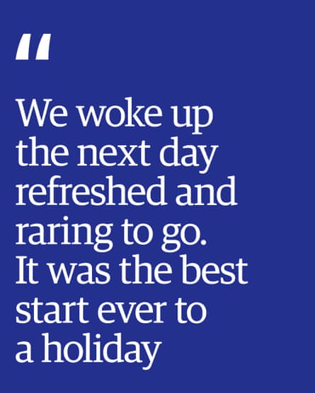 Quote: “We woke up the next day refreshed and raring to go. It was the best start ever to a holiday”