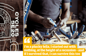 Quote: 'I'm a plucky fella. I started out with nothing, at the height of a recession - and if I survived that, I can survive this too'
