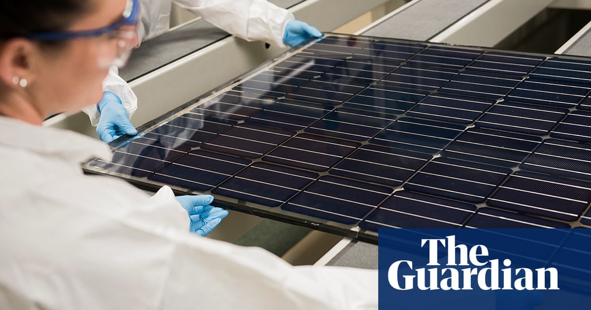 Uk Firm S Solar Power Breakthrough Could Make World S Most Efficient Panels By 2021 Manufacturing Sector The Guardian