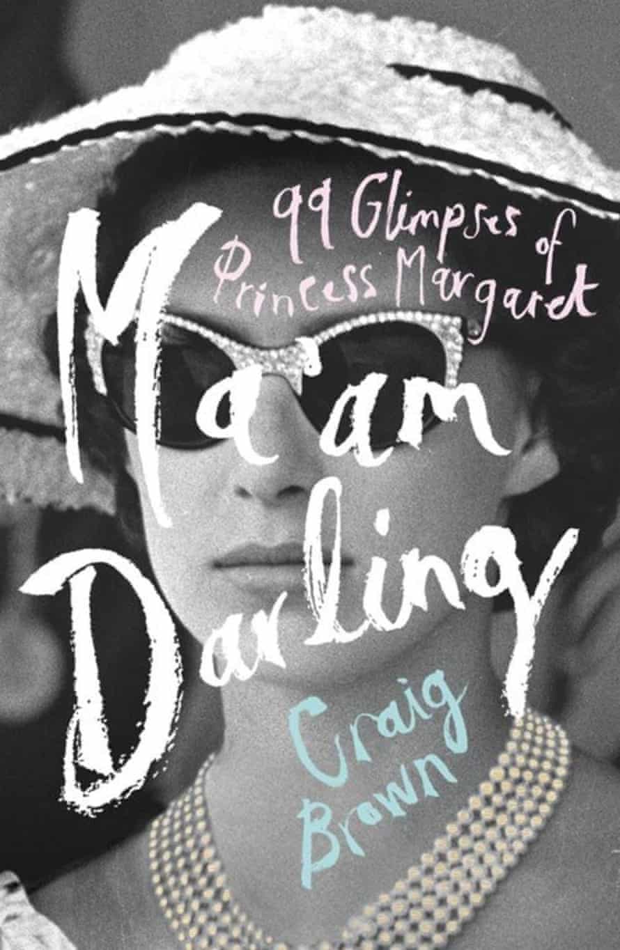 Ma’am Darling- 99 Glimpses of Princess Margaret