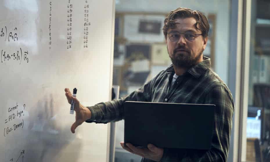 In Don’t Look Up, Leonardo DiCaprio plays a scientist whose warnings about a comet hurtling towards the earth fall on deaf ears.