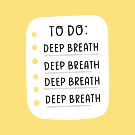 To do list repeatedly saying ‘Deep breath’