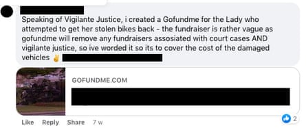A screenshot from a conversation on a WA community Facebook group which says ‘Speaking of vigilante justice, I created a Gofundme for the lady who attempted to get her stolen bikes back - the fundraiser is rather vague as gofundme will remove any fundraisers associated with court cases and vigilante justice, so I’ve worded it so it’s to cover the cost of the damaged vehicles’ with a link to a website