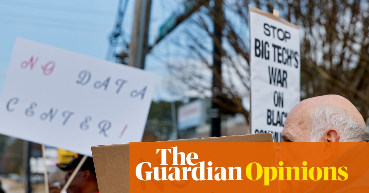 The Guardian view on AI politics: US datacentre protests are a warning to big tech | Editorial