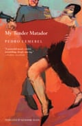My Tender Matador By Pedro Lemebel and Katherine Silver