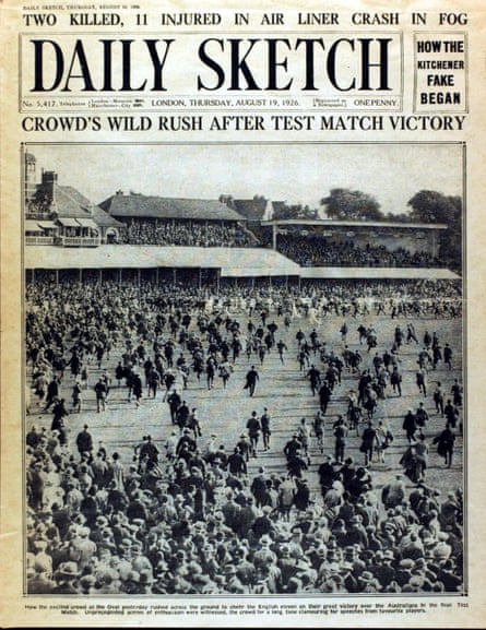 The front page of the Daily Sketch newspaper on 19 August 1926 showing the crowd rushing on to the pitch to celebrate England’s fifth-Test victory over Australia to win the series.