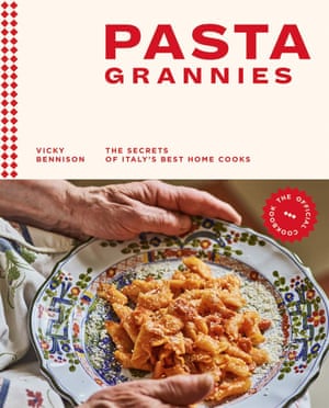 Pasta Grannies, The Secrets of Italy’s Best Home Cooks