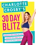 Charlotte Crosby 30 Day Blitz