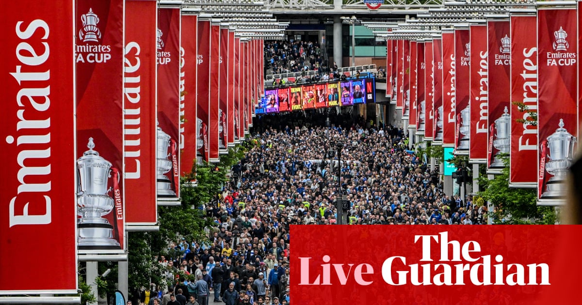 Chelsea v Manchester City: FA Cup final – live