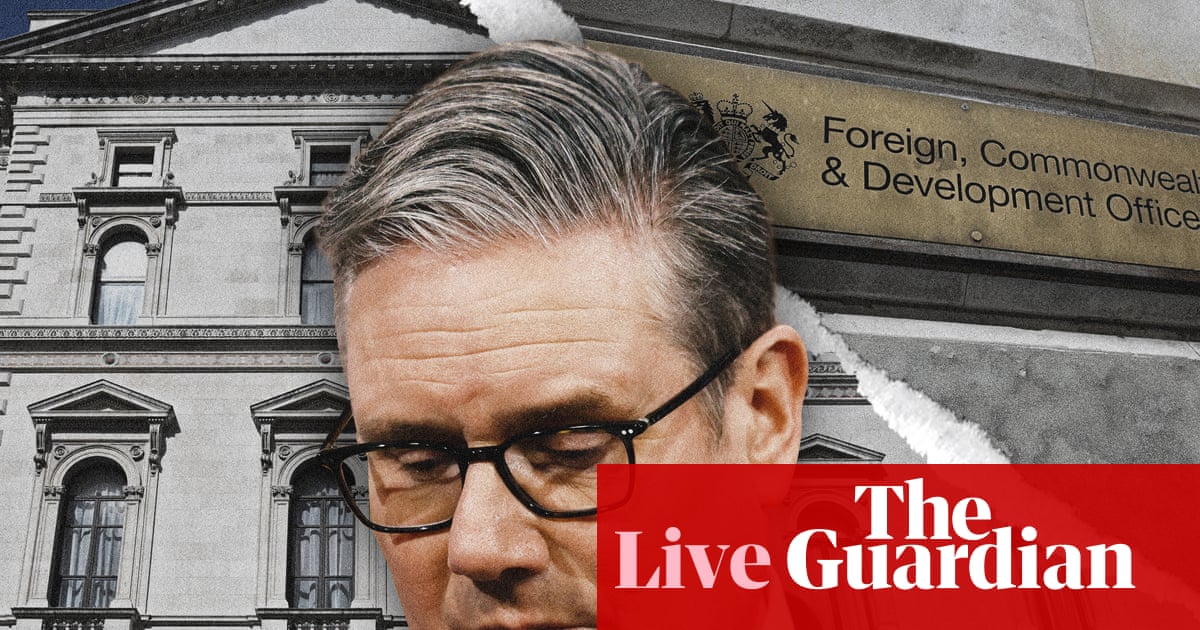 Pressure on Starmer grows over Mandelson vetting despite ousting of Foreign Office official UK politics live
