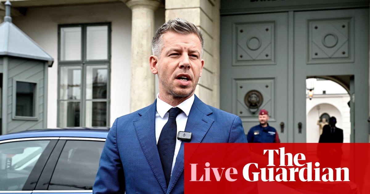 Magyar meets with Hungarian president and goes on state media as he plans break with Orbán era – Europe live