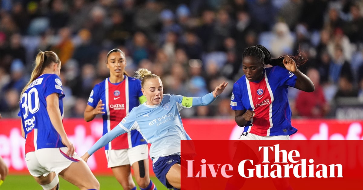 Manchester City v Paris Saint-Germain: Women’s Champions League – live