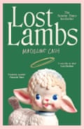 Lost Lambs by Madeline Cash