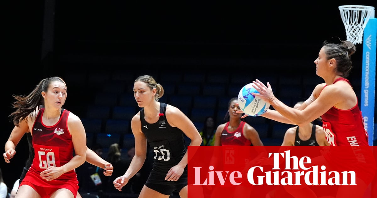 Commonwealth Games 2026: New Zealand beat England in netball semis; athletics and cycling updates – live