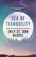 Emily St John Mandel, Sea of Tranquility (Picador)