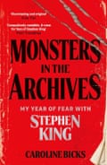 Cover of Monsters in the Archives by Caroline Bicks.
