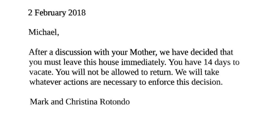 A polite but firm letter from Michael Rotondo’s parents asking him to move out.