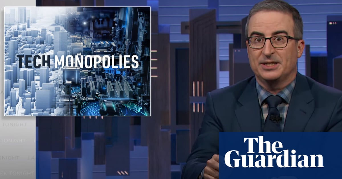 John Oliver on big tech: ‘Ending a monopoly is almost always a good thing’
