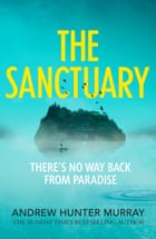 The Sanctuary by Andrew Hunter Murray 9781529151572 The Sanctuary Jacket