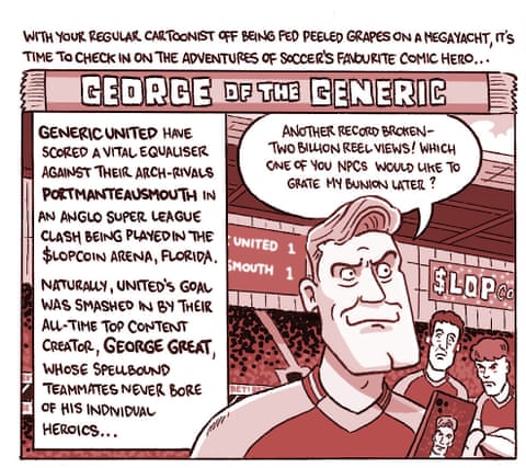 David Squires on … George of the Generic and the future of football, panel 1
