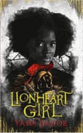 Lionheart Girl by Yaba Badoe,
