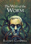 The Way of the Worm by Ramsey Campbell