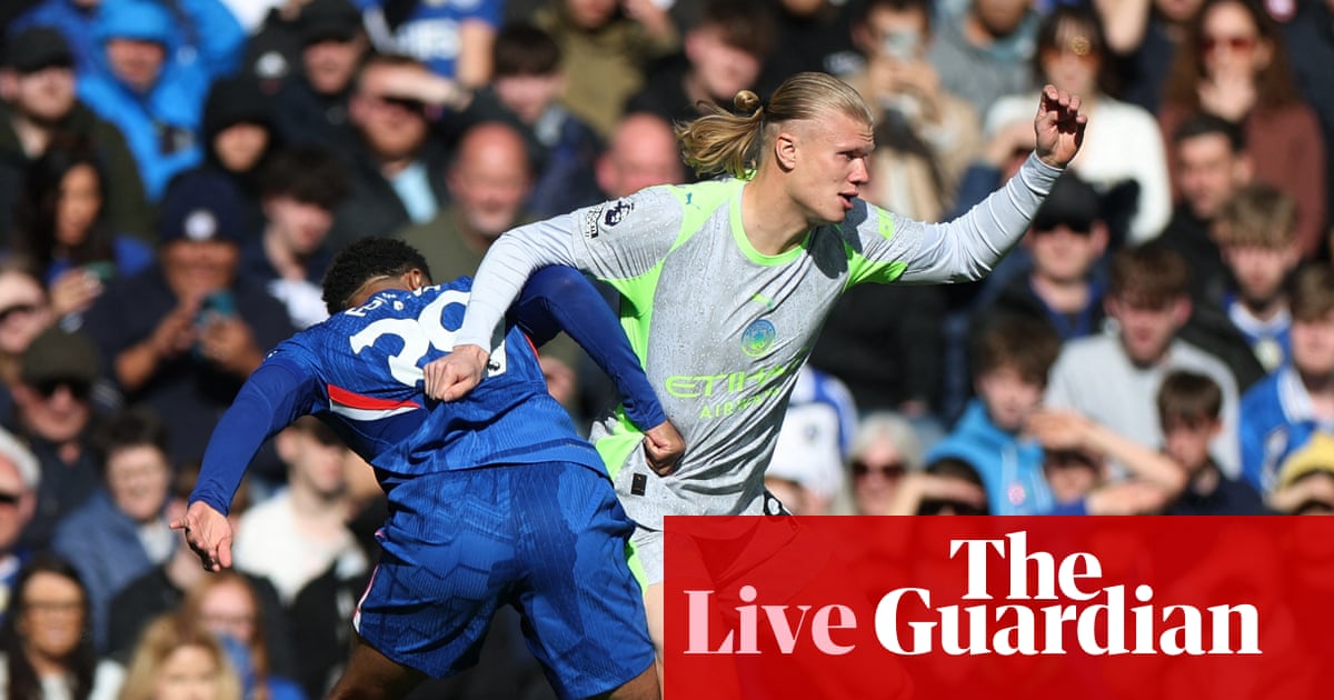Chelsea v Manchester City: Premier League – live