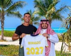 Cristiano Ronaldo’s £492m Saudi deal: two cynical regimes form a strategic alliance | Jonathan Liew