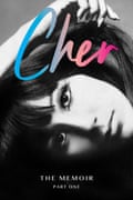 The Memoir, Part One by Cher.