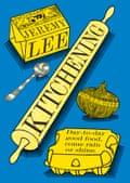 Kitchening by Jeremy Lee book cover