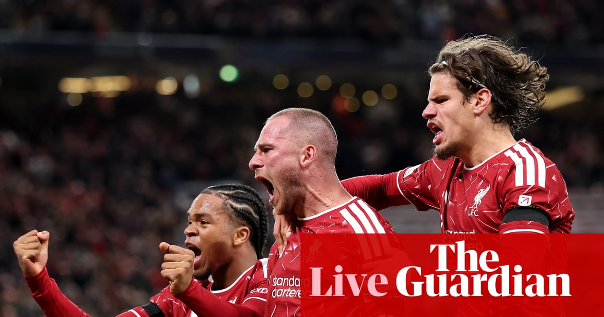 Liverpool v Atlético Madrid, PSG v Slovan Bratislava, Chelsea v Leeds United – live