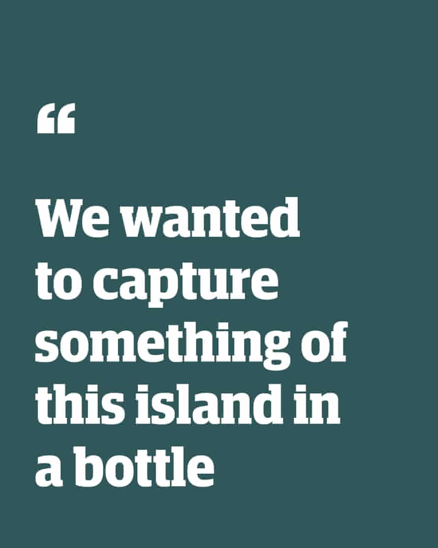 Quote: “We wanted to capture something of this island in a bottle”