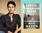 Meg Mason’s latest novel explores infatuation and the invisible lives behind literary stars