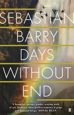 Days Without End by Sebastian Barry (Faber)