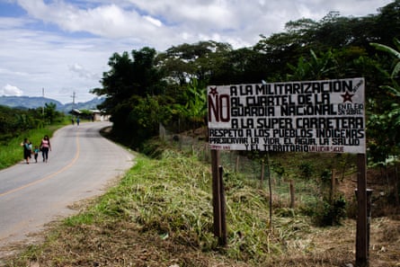 A sign in Chiapas protesting against militarisation of the region, the national guard barracks, and the planned highway.