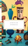 African Stories ed. Ben Okri, Everyman