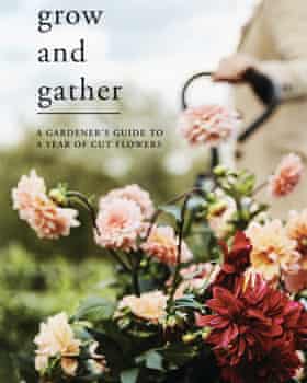 ‘Nurture your own patch of beauty’: Grow and Gather.